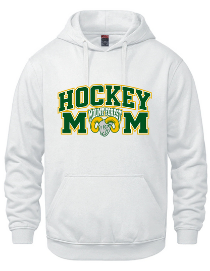 Hockey Mom Hooded Sweatshirt- Mount Forest Rams