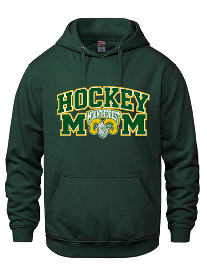 Hockey Mom Hooded Sweatshirt- Mount Forest Rams
